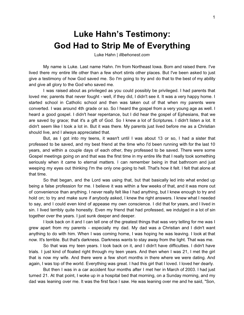 Luke Hahn's Testimony: God Had to Strip Me Of