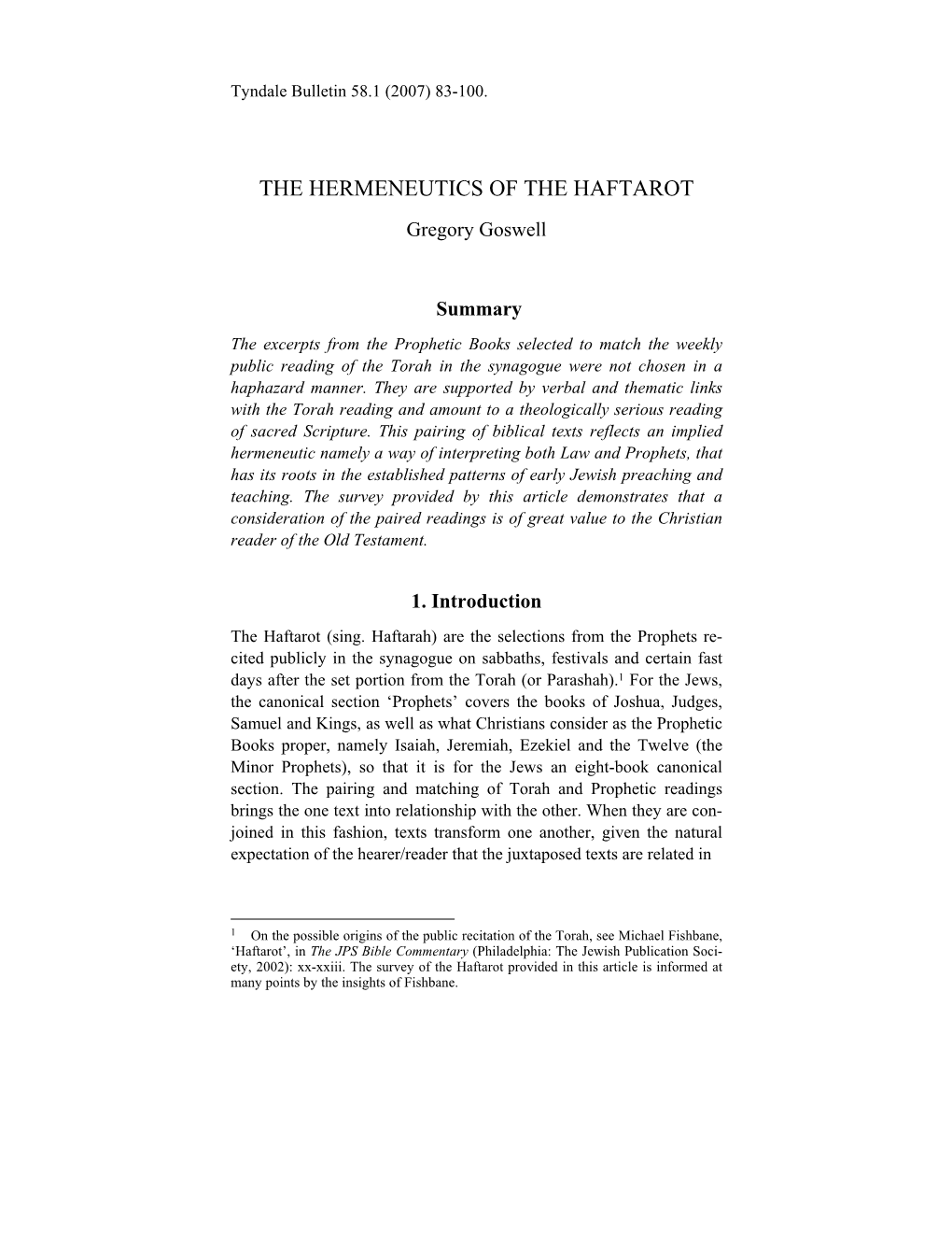 THE HERMENEUTICS of the HAFTAROT Gregory Goswell