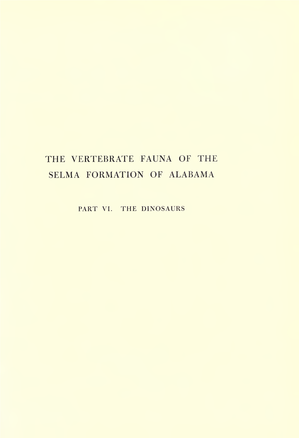 The Verteerate Fauna of the Selma Formation of Alabama