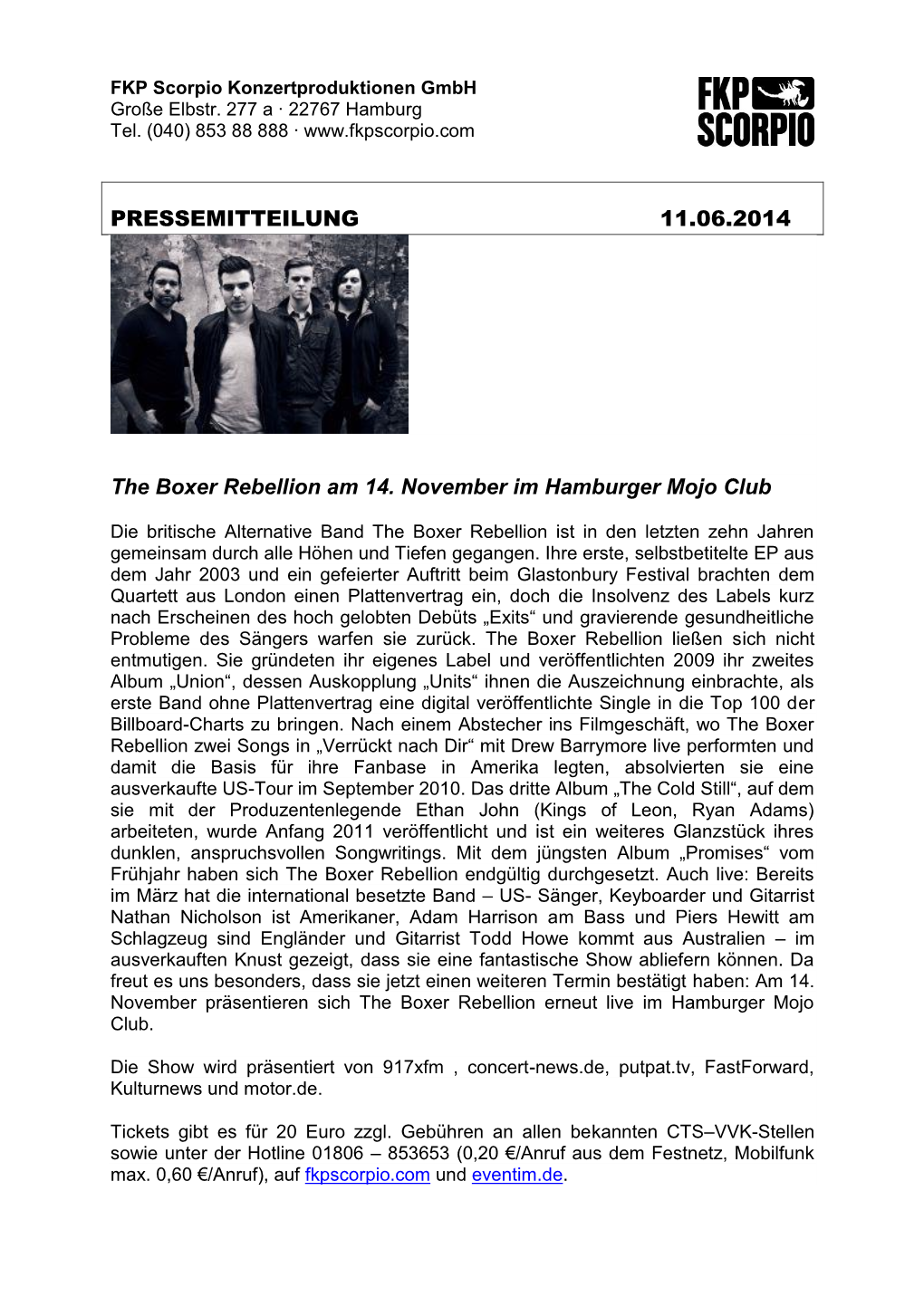 PRESSEMITTEILUNG 11.06.2014 the Boxer Rebellion Am 14