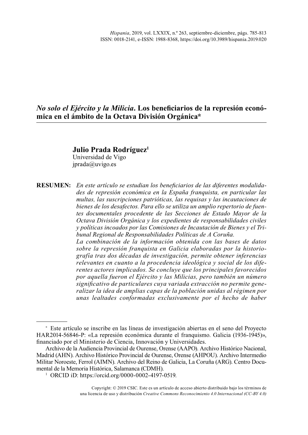 No Solo El Ejército Y La Milicia. Los Beneficiarios De La Represión Econó- Mica En El Ámbito De La Octava División Orgánica*