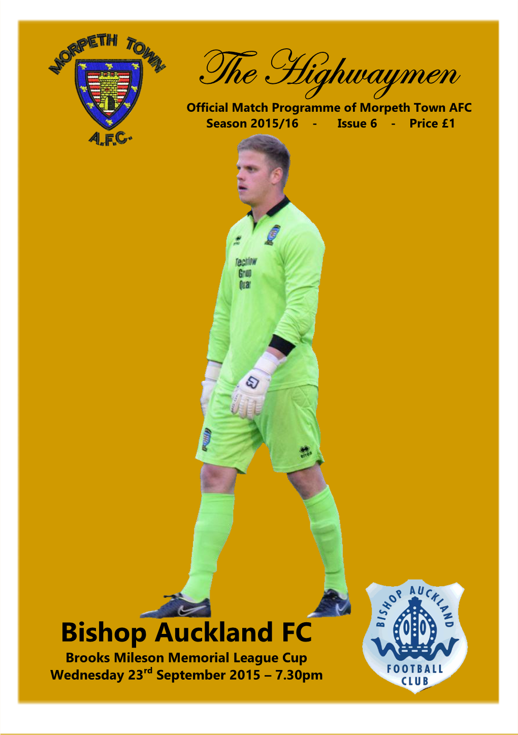 The Highwaymen Official Match Programme of Morpeth Town AFC Season 2015/16 - Issue 6 - Price £1