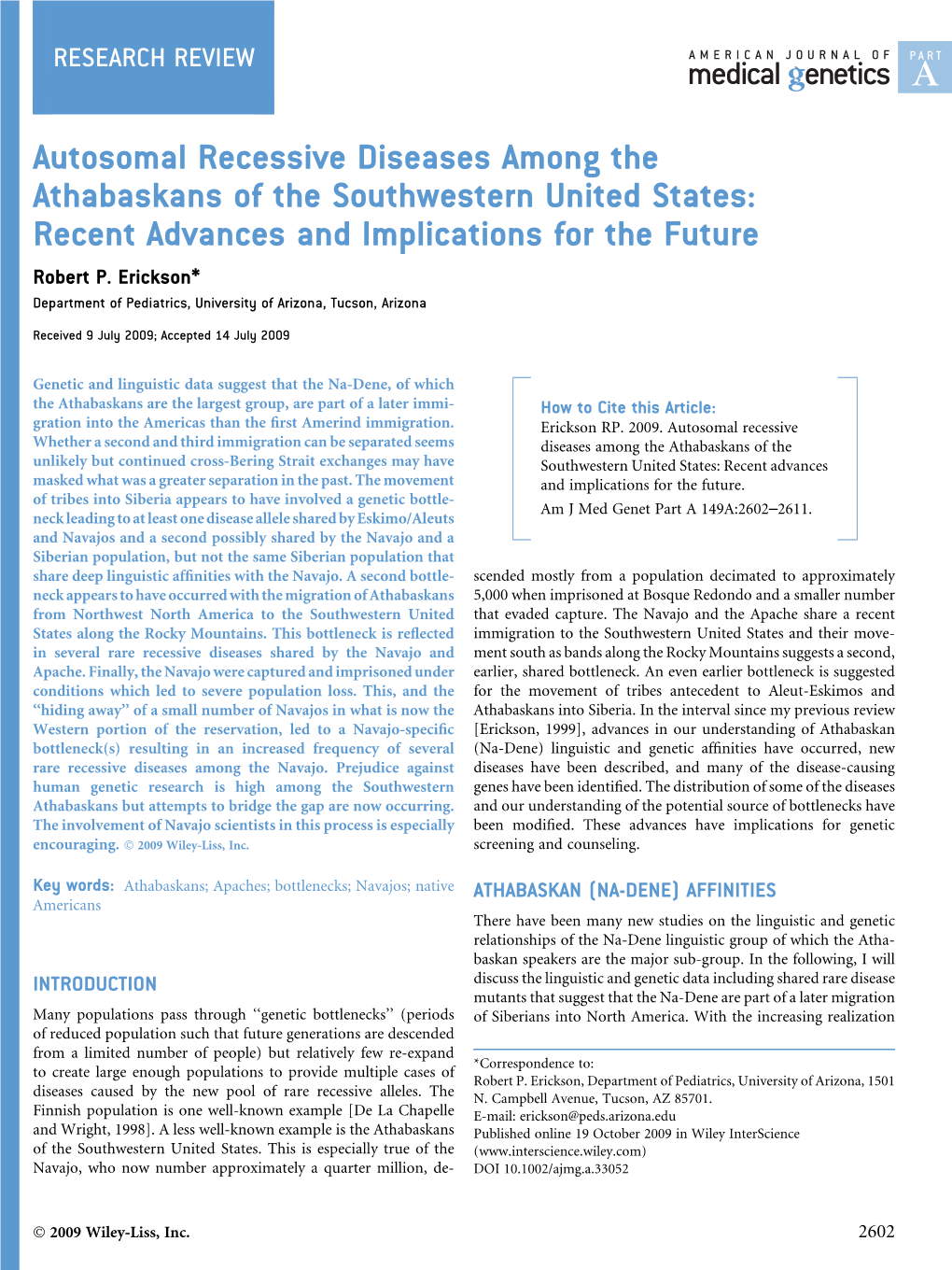 Autosomal Recessive Diseases Among the Athabaskans of the Southwestern United States: Recent Advances and Implications for the Future Robert P