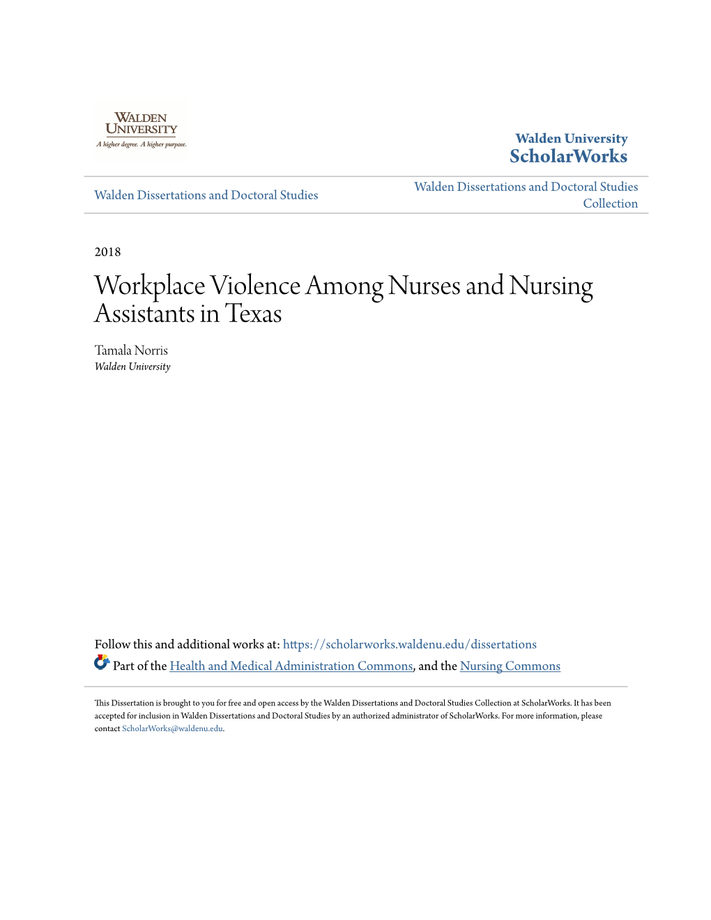 Workplace Violence Among Nurses and Nursing Assistants in Texas Tamala Norris Walden University