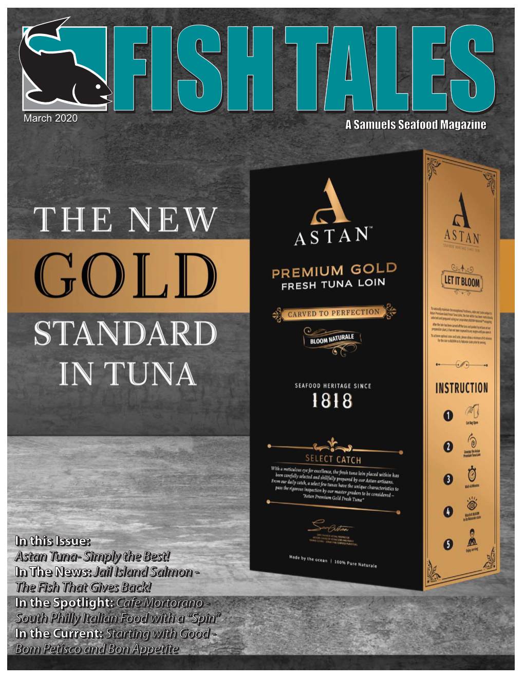 In This Issue: Astan Tuna- Simply the Best! in the News: Jail Island