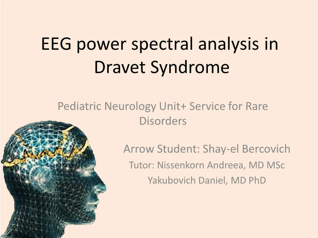 EEG Power Spectral Analysis in Dravet Syndrome