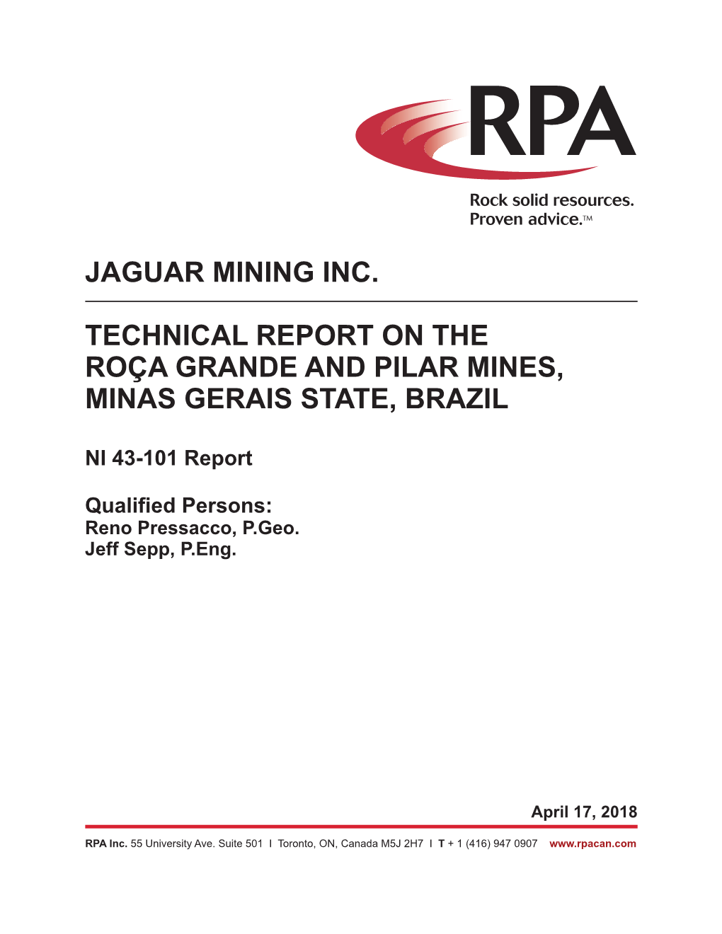 Jaguar Mining Inc. Technical Report on the Roça Grande