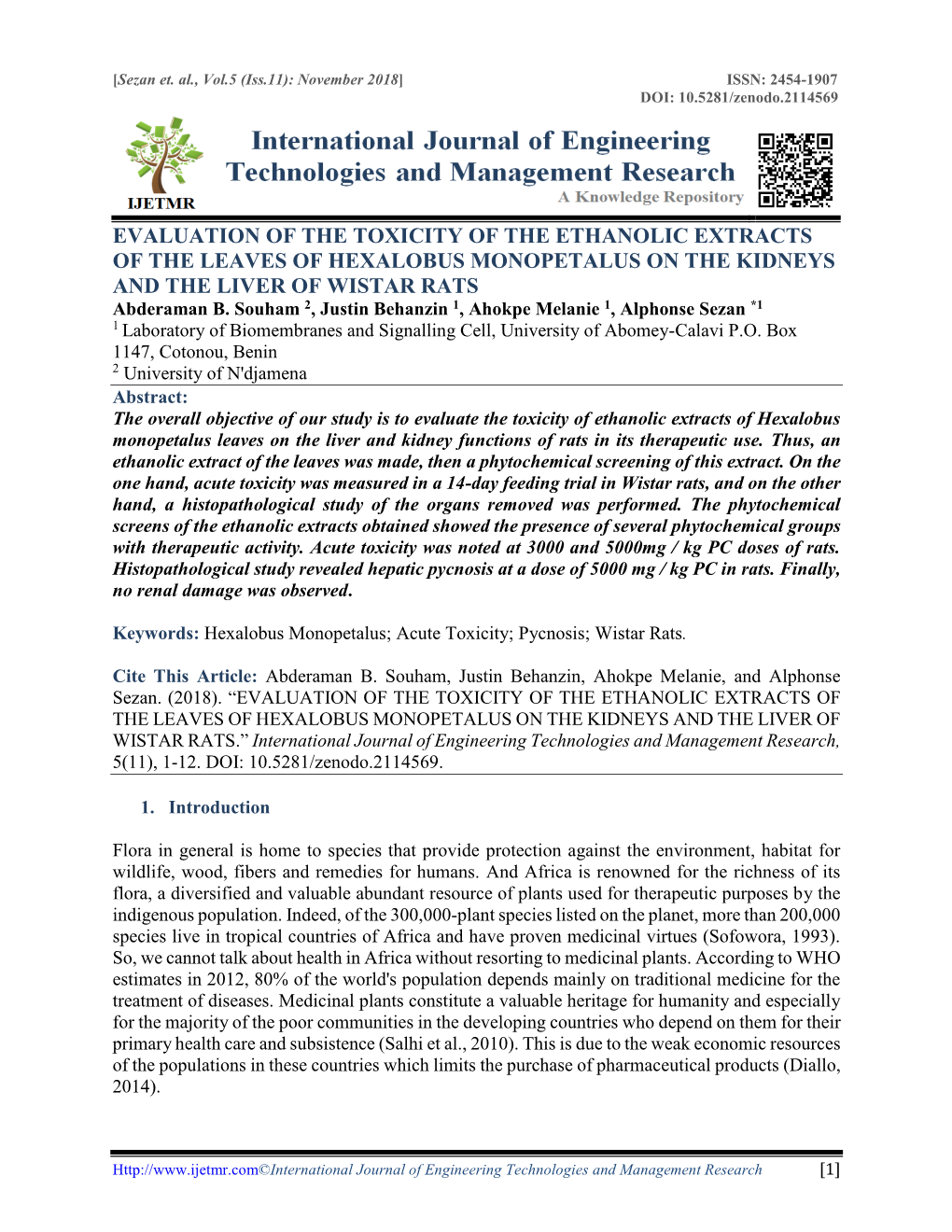 EVALUATION of the TOXICITY of the ETHANOLIC EXTRACTS of the LEAVES of HEXALOBUS MONOPETALUS on the KIDNEYS and the LIVER of WISTAR RATS Abderaman B