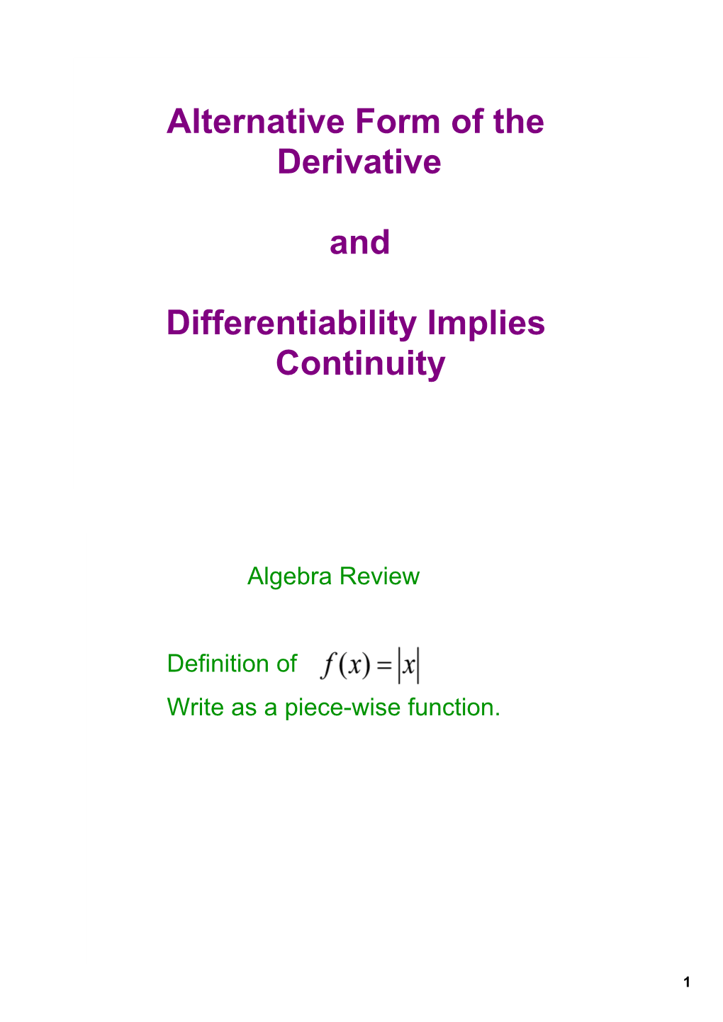 Alternative Form of the Derivative and Differentiability Implies Continuity