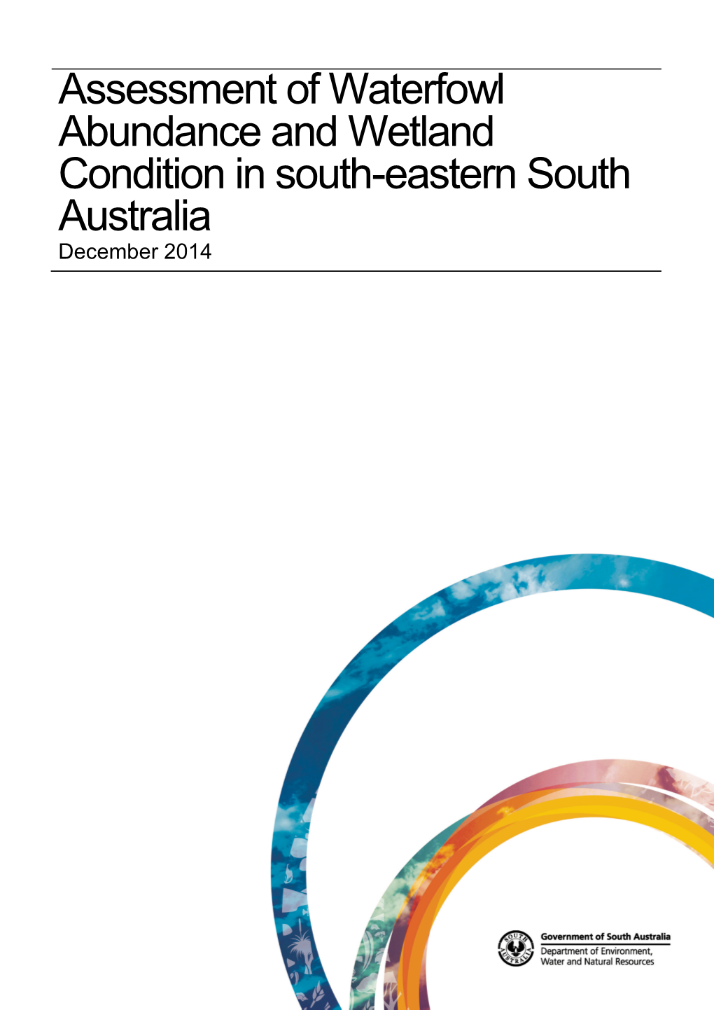 Assessment of Waterfowl Abundance and Wetland Condition in South-Eastern South Australia December 2014
