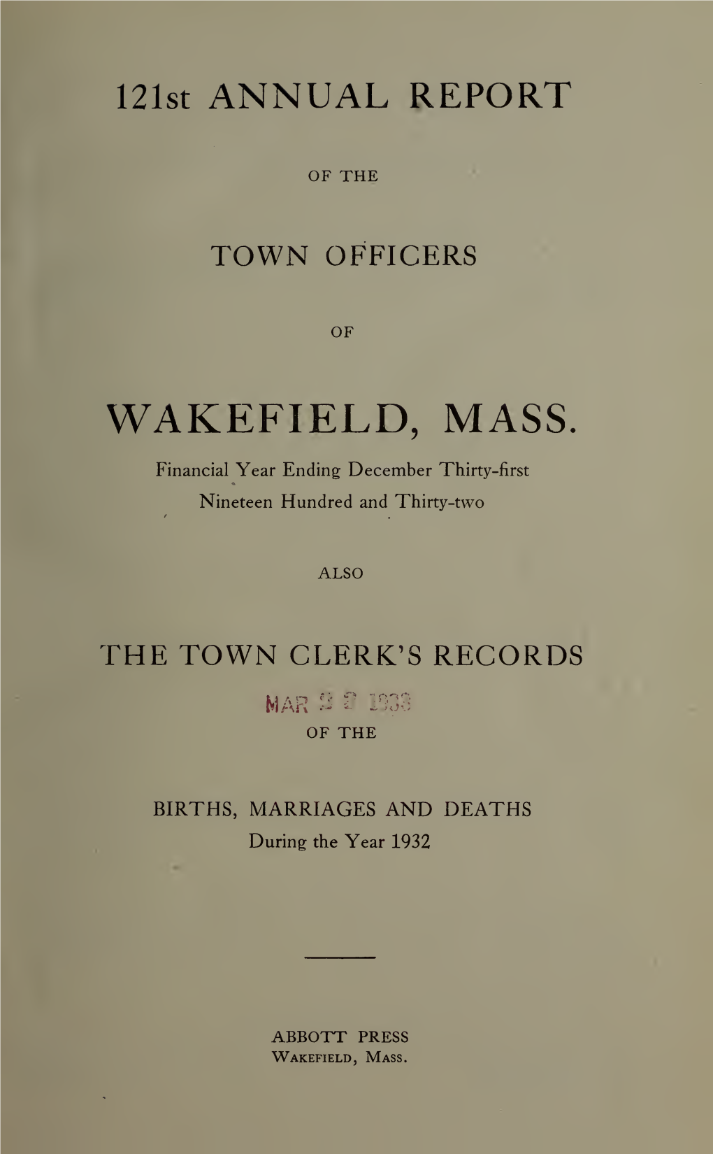 Annual Report of the Town Officers of Wakefield Massachusetts