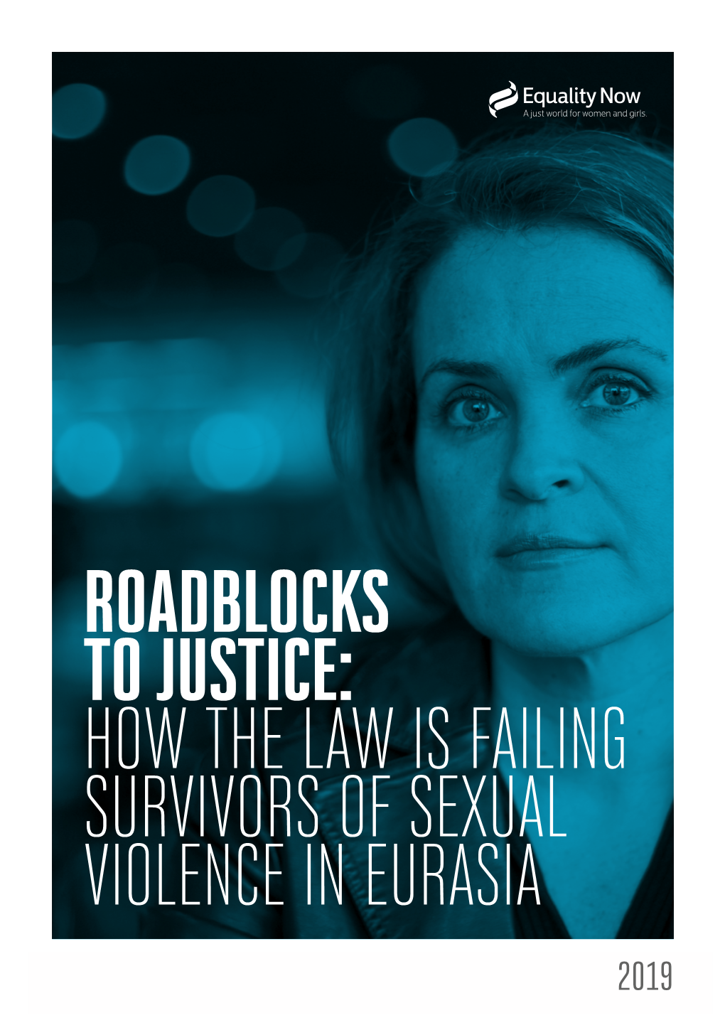 Roadblocks to Justice: How the Law Is Failing Survivors of Sexual Violence in Eurasia