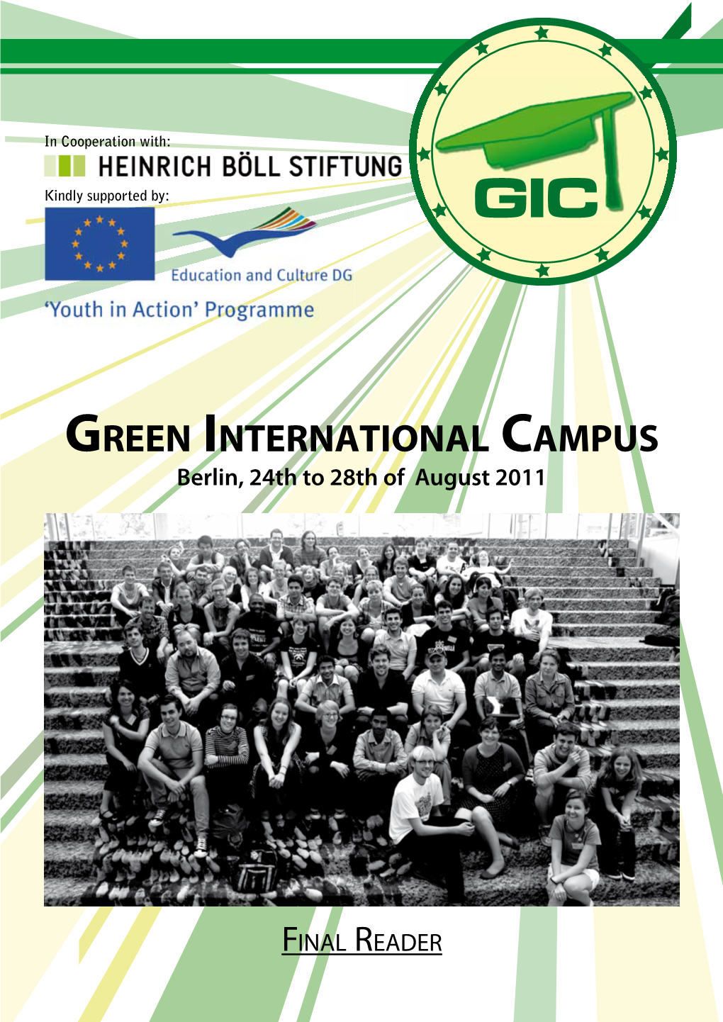 GREEN INTERNATIONAL CAMPUS Berlin, 24Th to 28Th of August 2011