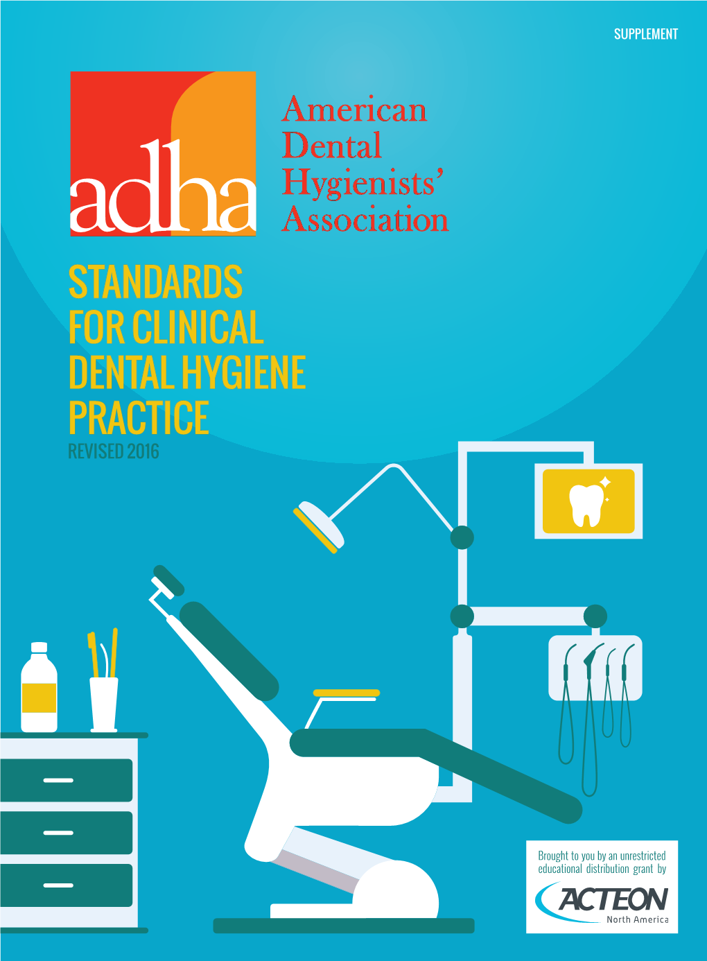 ADHA Standards for Clinical Dental Hygiene Practice