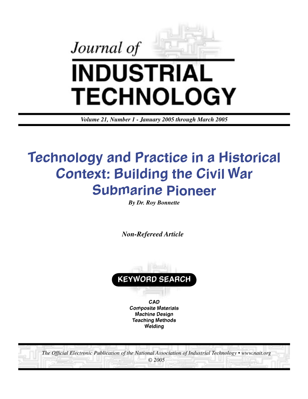 Technology and Practice in a Historical Context: Building the Civil War Submarine Pioneer by Dr