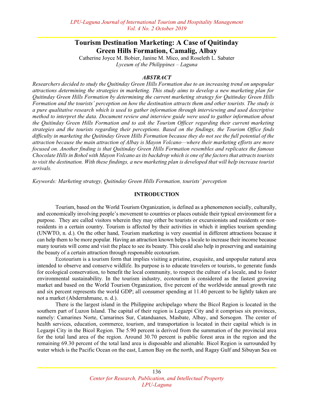 Tourism Destination Marketing: a Case of Quitinday Green Hills Formation, Camalig, Albay Catherine Joyce M