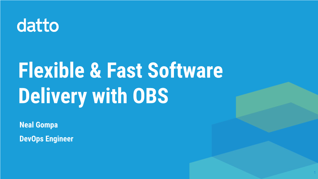 Flexible & Fast Software Delivery With