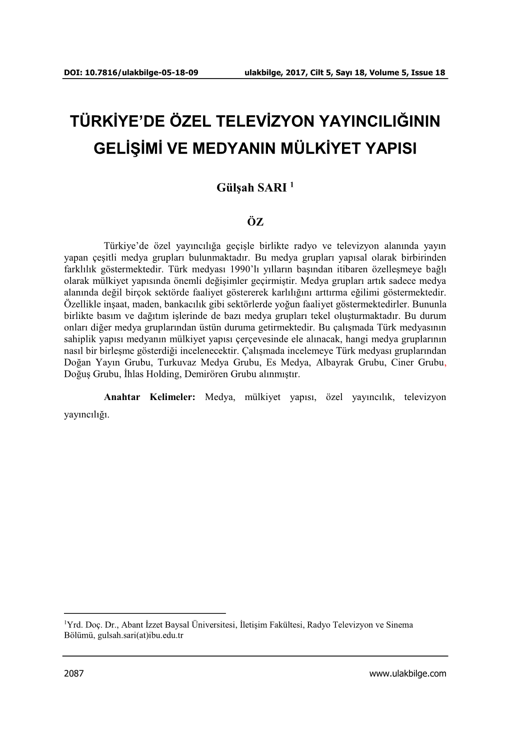 Türkiye'de Özel Televizyon Yayıncılığının Gelişimi Ve Medyanın