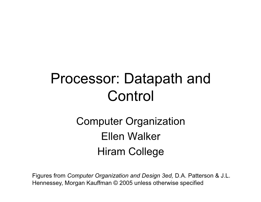 Processor: Datapath and Control