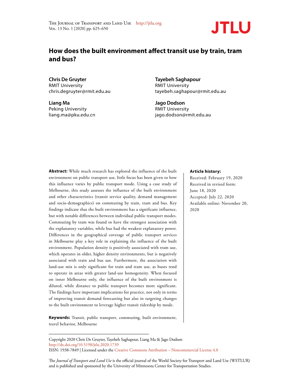 How Does the Built Environment Affect Transit Use by Train, Tram and Bus?