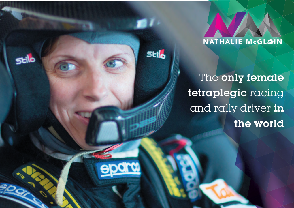 The Only Female Tetraplegic Racing and Rally Driver in the World