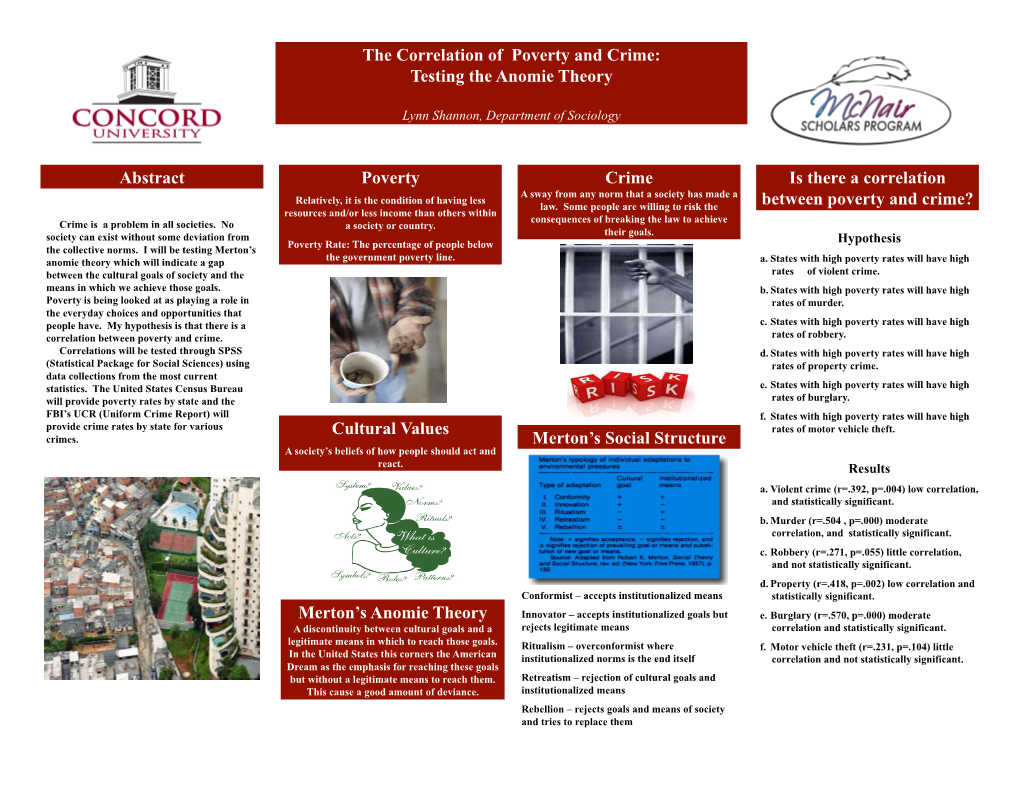 The Correlation of Poverty and Crime: Testing the Anomie Theory Abstract