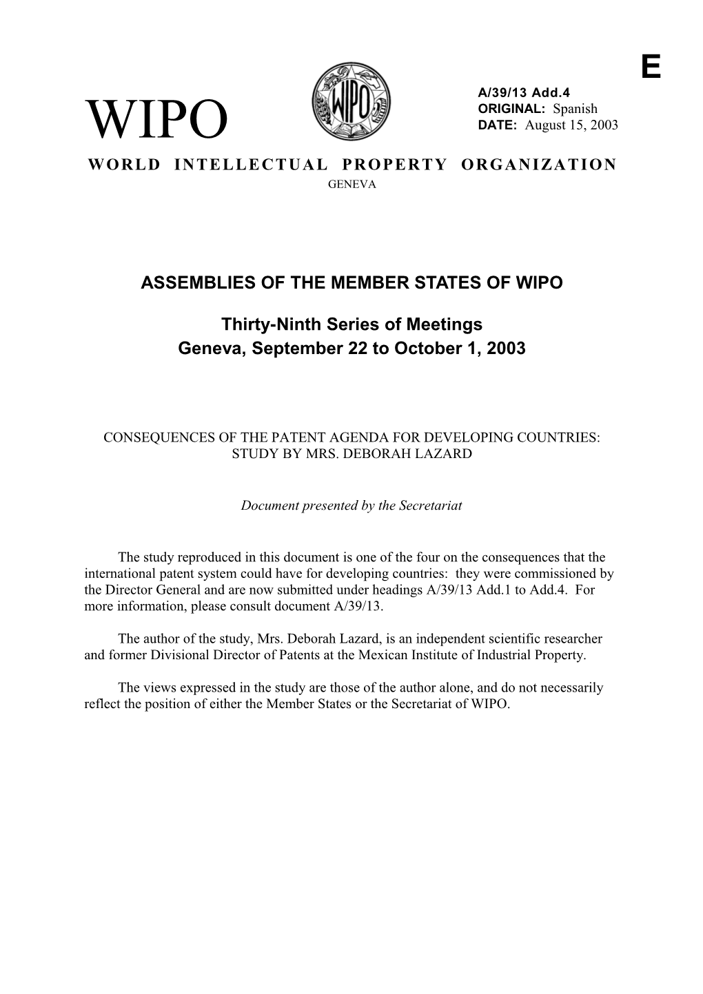 A/39/13 ADD.4: Consequences of the Patent Agenda for Developing Countries: Study by Mrs