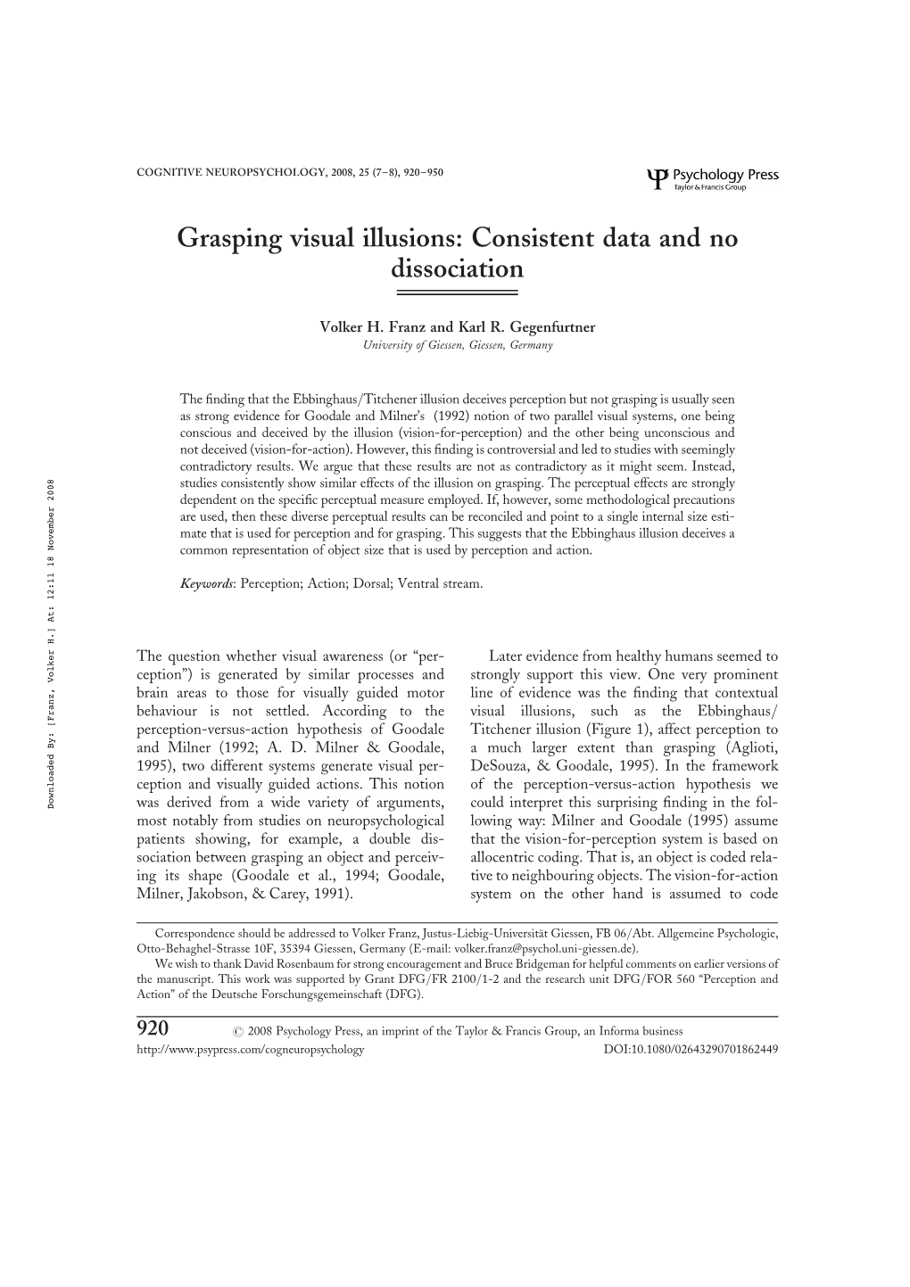 Grasping Visual Illusions: Consistent Data and No Dissociation