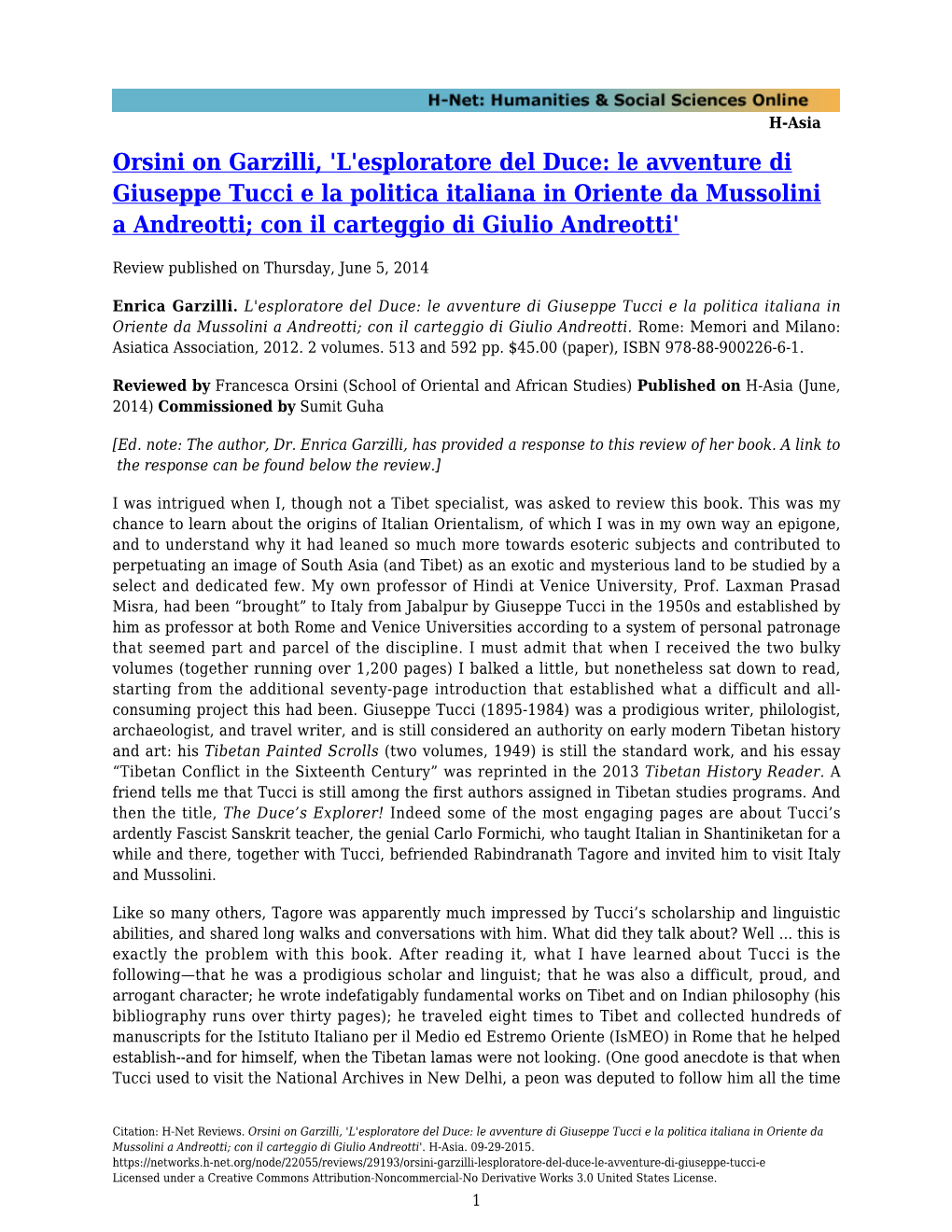 'L'esploratore Del Duce: Le Avventure Di Giuseppe Tucci E La Politica Italiana in Oriente Da Mussolini a Andreotti; Con Il Carteggio Di Giulio Andreotti'