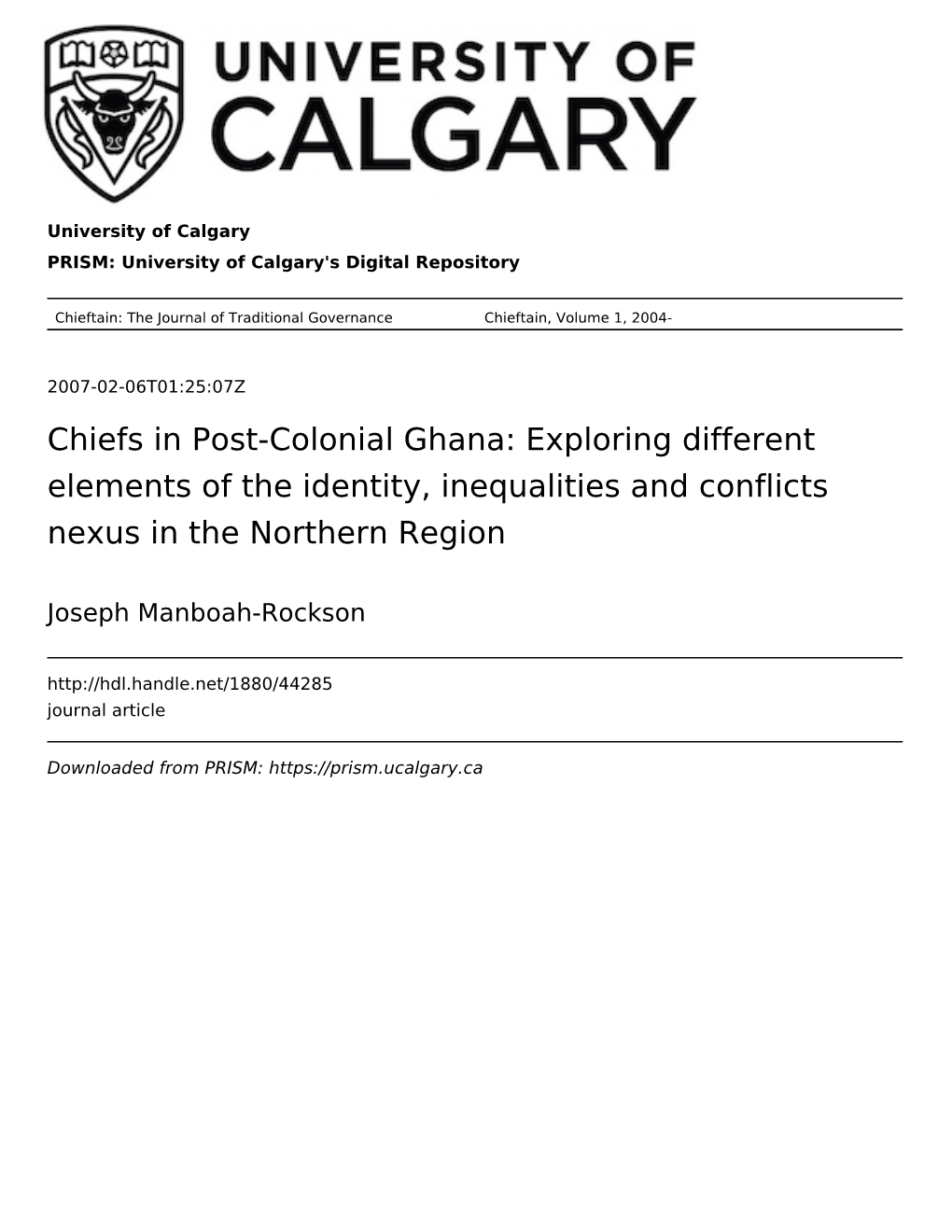 Chiefs in Post-Colonial Ghana: Exploring Different Elements of the Identity, Inequalities and Conflicts Nexus in the Northern Region