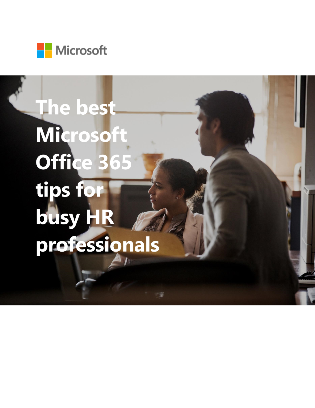 The Best Microsoft Office 365 Tips for Busy HR Professionals