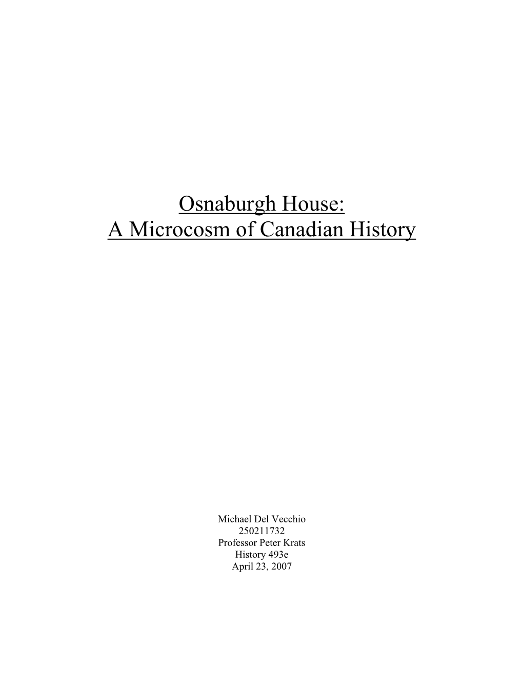 Osnaburgh House: a Microcosm of Canadian History