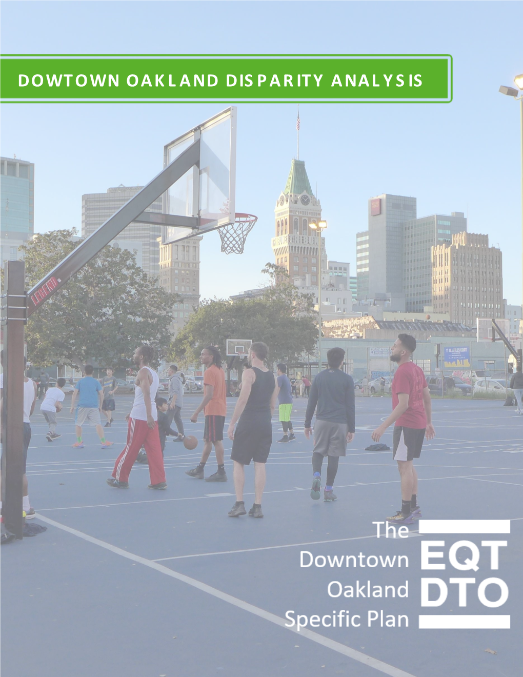 Dowtown Oakland Disparity Analysis