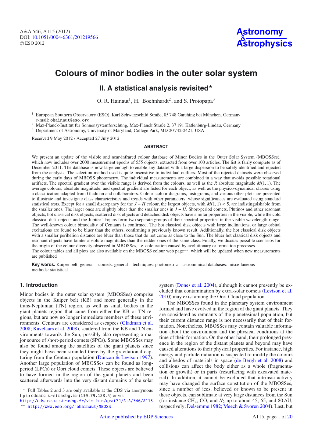 Colours of Minor Bodies in the Outer Solar System II