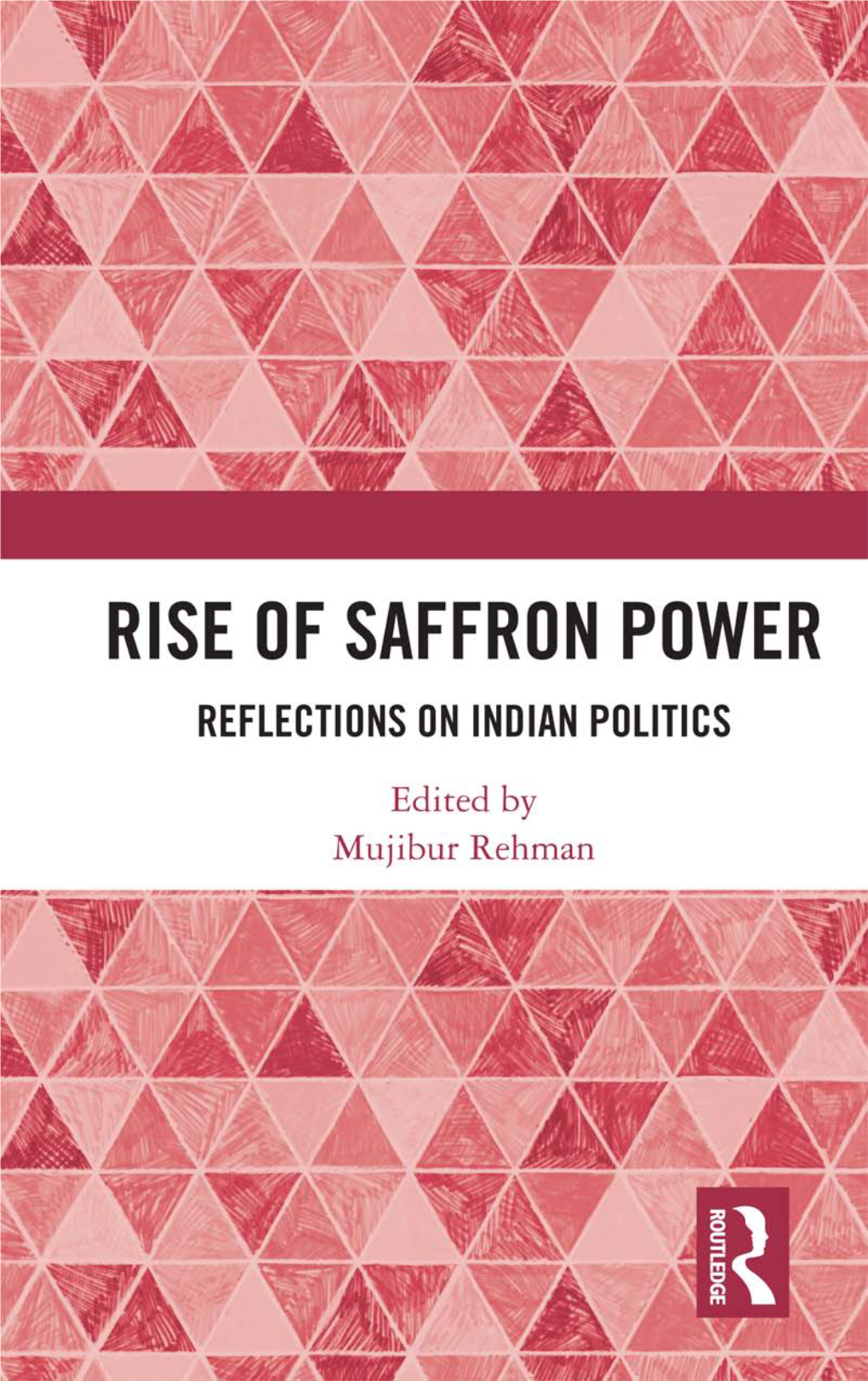 Rise of Saffron Power: Reflections on Indian Politics