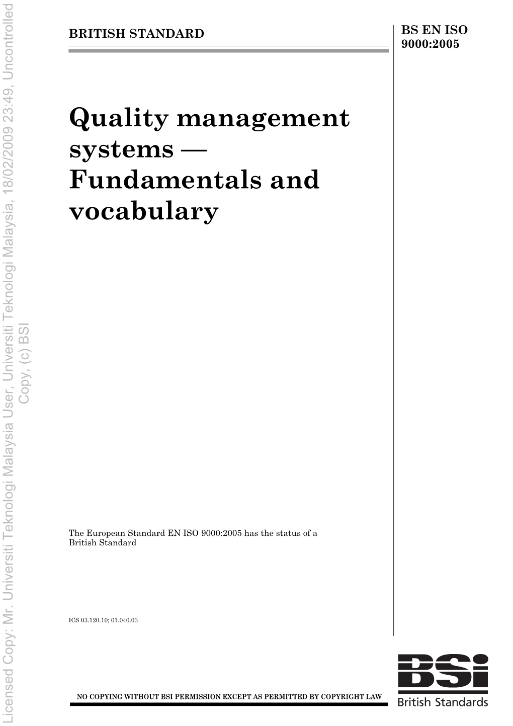 Quality Management Systems — Fundamentals and Vocabulary Copy, (C) BSI