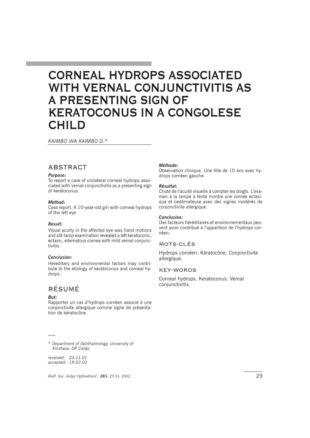 Corneal Hydrops Associated with Vernal Conjunctivitis As a Presenting Sign of Keratoconus in a Congolese Child