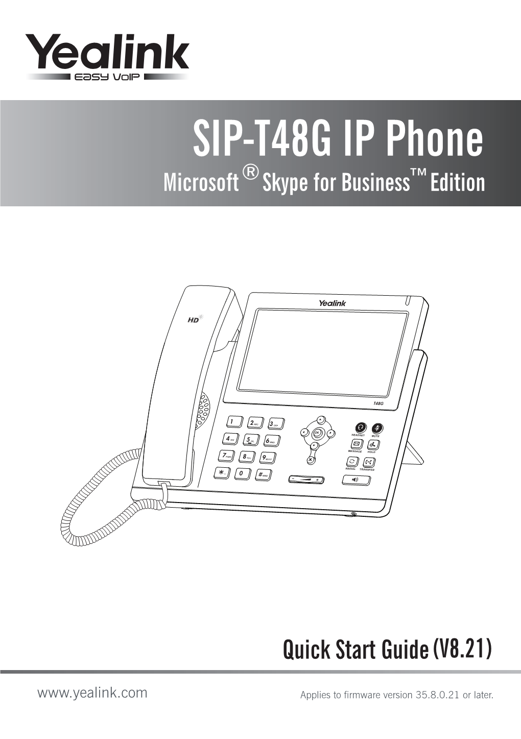 SIP-T48G IP Phone Microsoft ® Skype for Business™ Edition