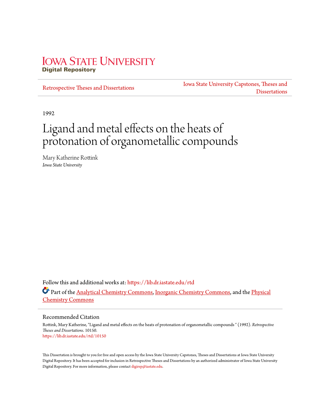 Ligand and Metal Effects on the Heats of Protonation of Organometallic Compounds Mary Katherine Rottink Iowa State University