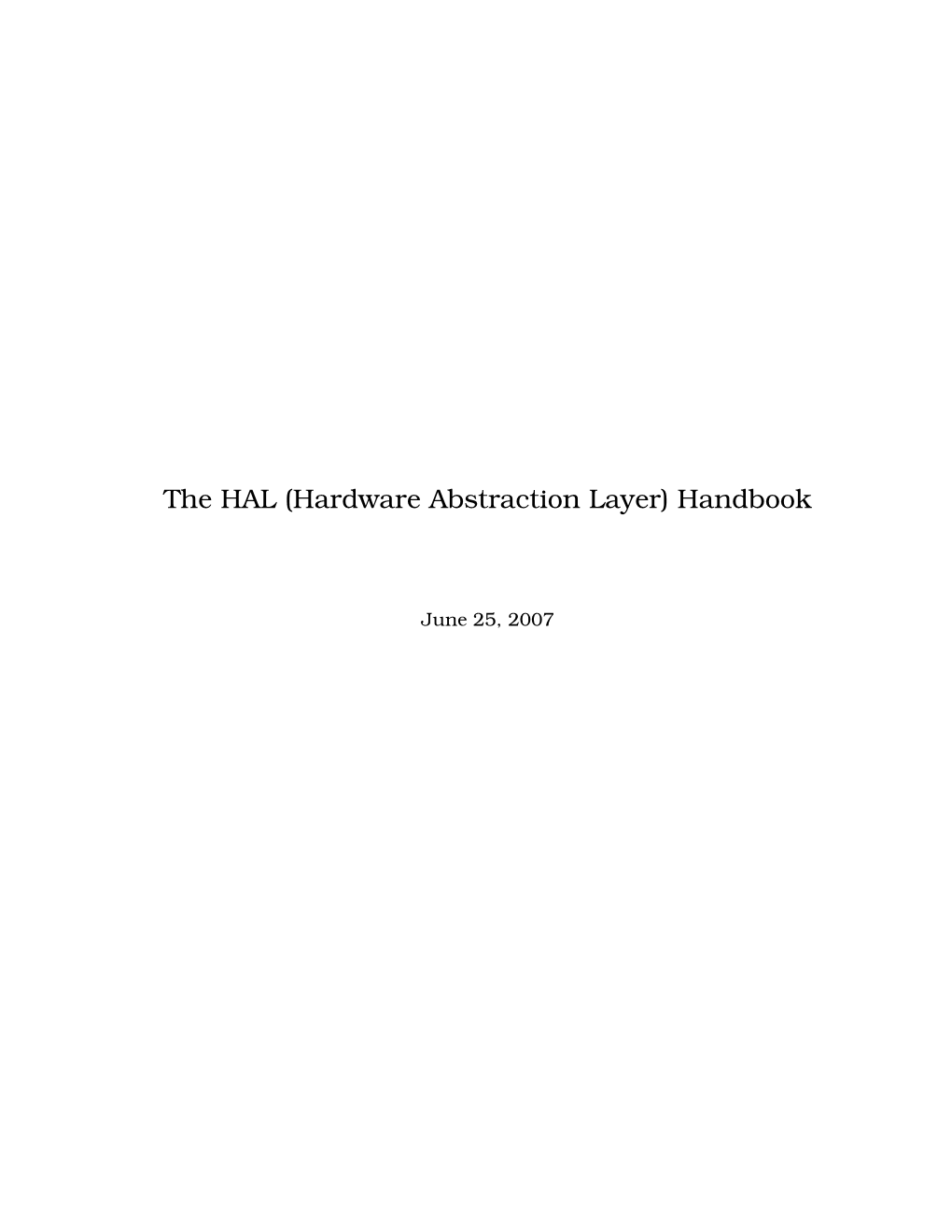 The HAL (Hardware Abstraction Layer) Handbook