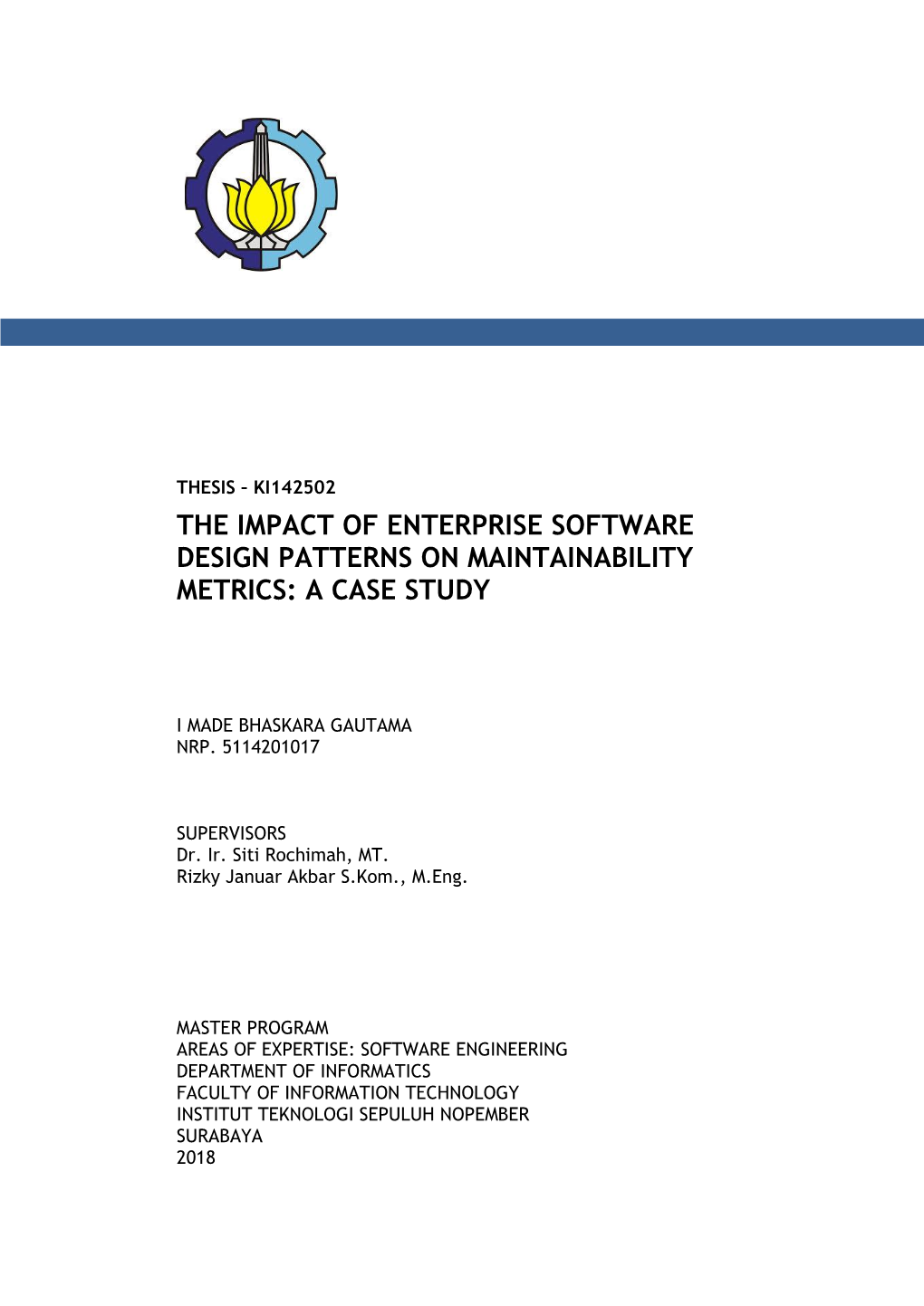 The Impact of Enterprise Software Design Patterns on Maintainability Metrics: a Case Study