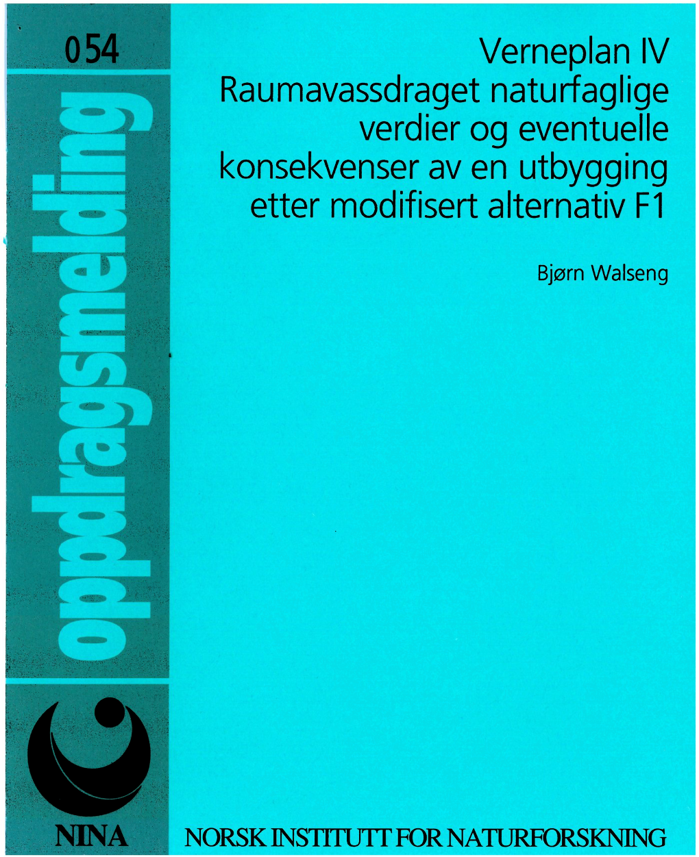 Verneplan IV: Raumavassdraget