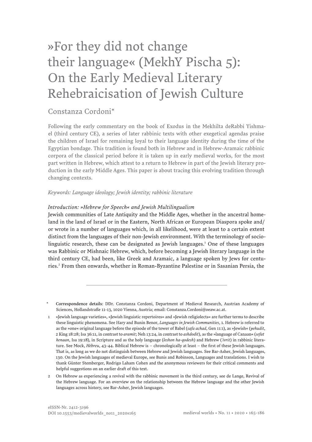 (Mekhy Pischa 5): on the Early Medieval Literary Rehebraicisation of Jewish Culture