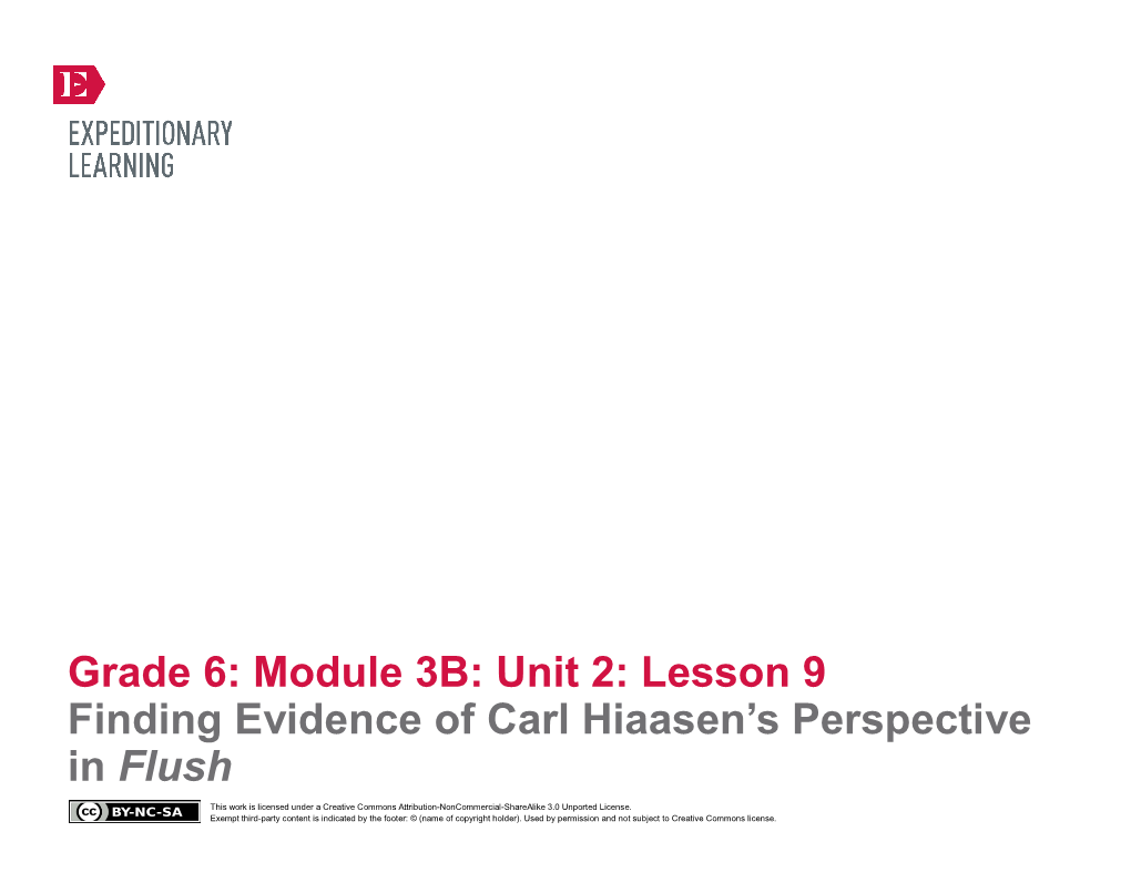 Lesson 9 Finding Evidence of Carl Hiaasen's Perspective in Flush