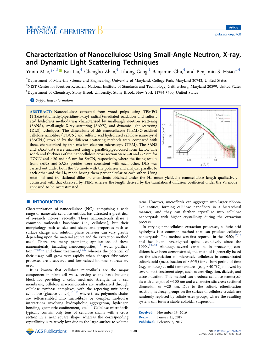Characterization of Nanocellulose Using Small-Angle Neutron, X-Ray, and Dynamic Light Scattering Techniques