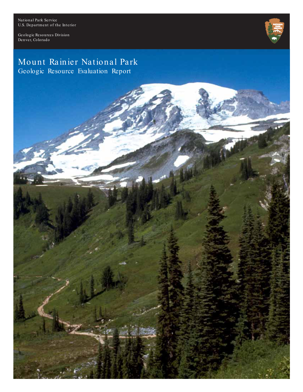 Mount Rainier National Park Geologic Resource Evaluation Report