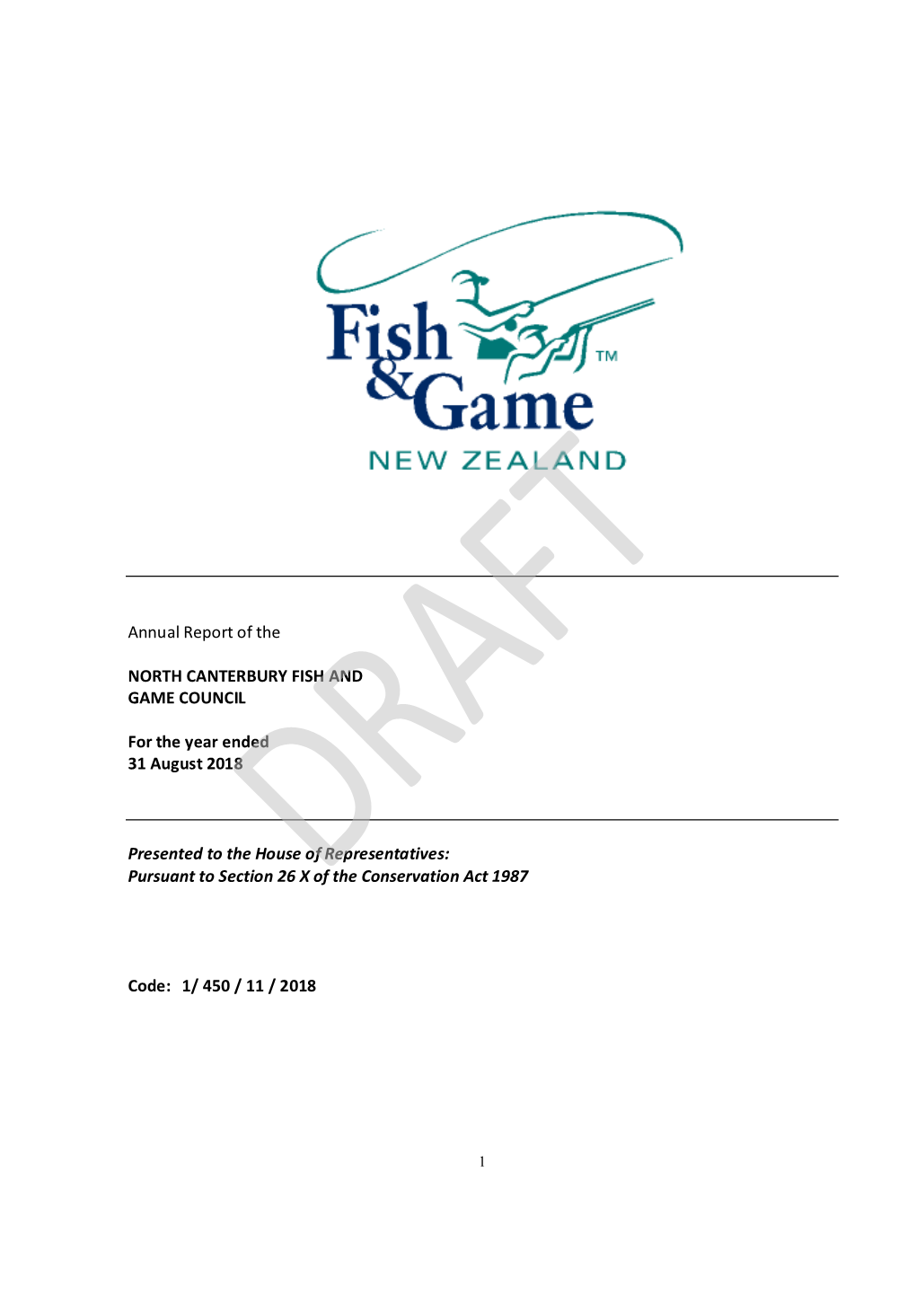 Annual Report of the NORTH CANTERBURY FISH and GAME