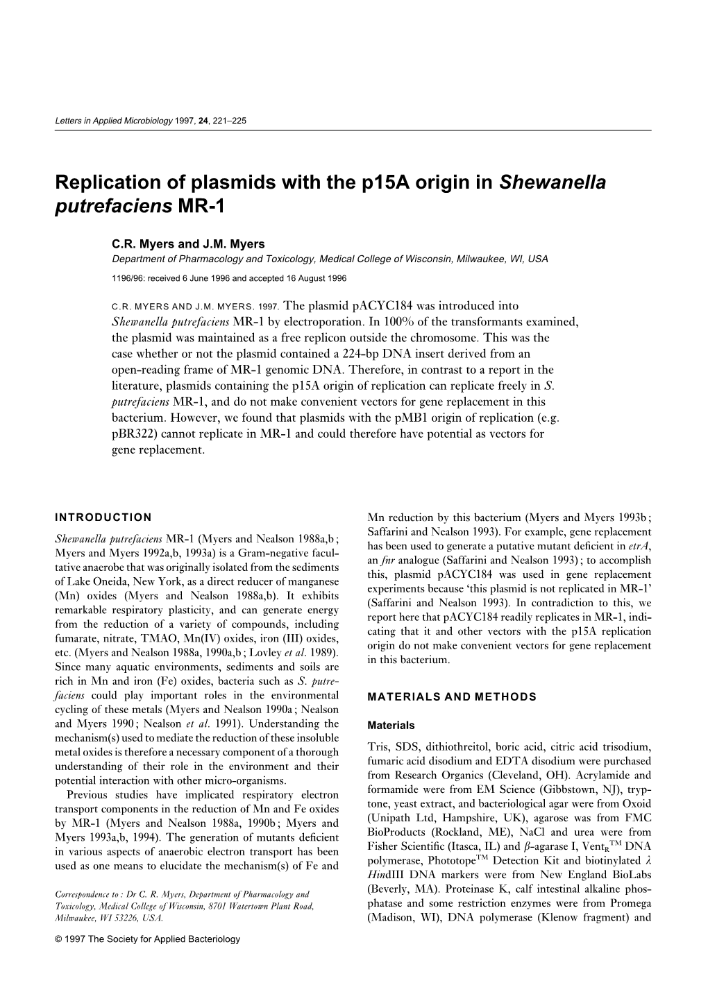 Replication of Plasmids with the P15a Origin in Shewanella Putrefaciens MR-1