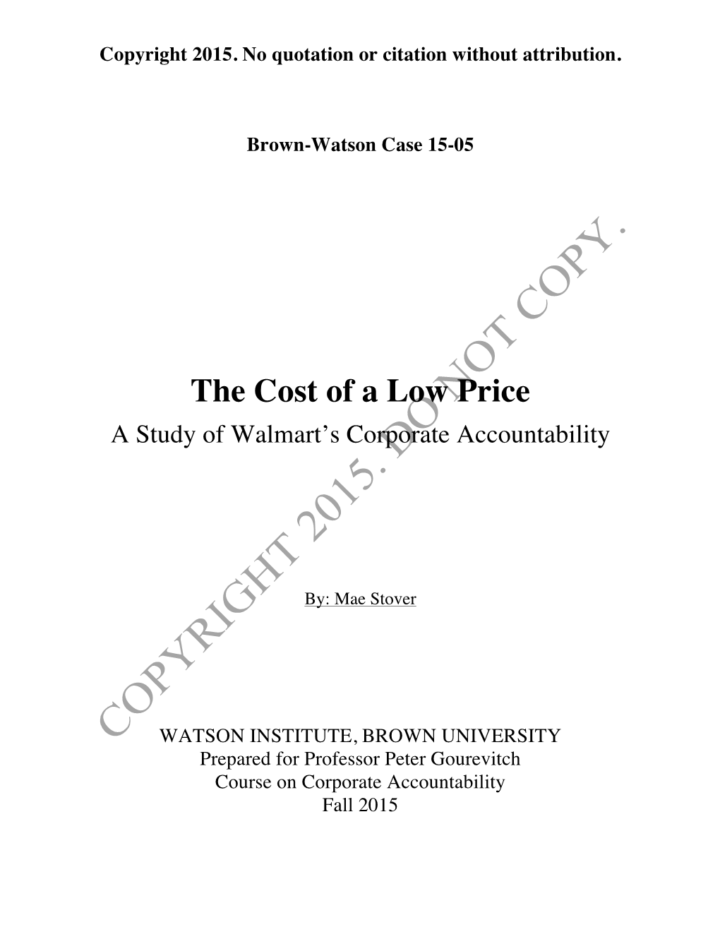 The Cost of a Low Price a Study of Walmart’S Corporate Accountability