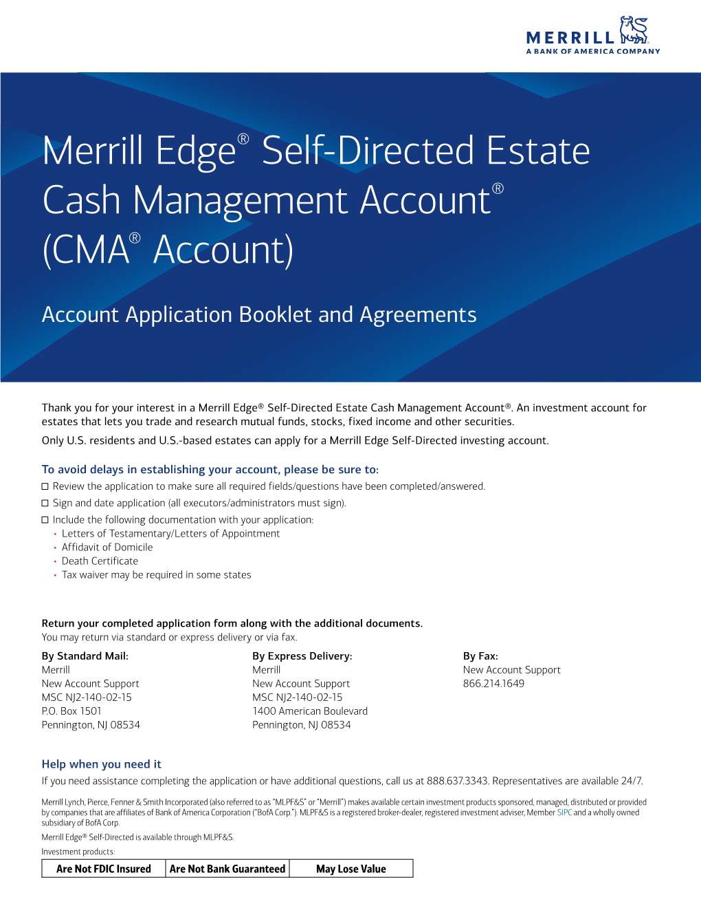 Merrill Edge® Self-Directed Estate Cash Management Account® (CMA® Account)